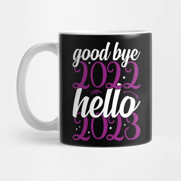 New Year 2023, Good Bye 2022 Hello 2023 by mcoshop